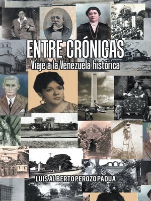 cover image of Entre Crónicas Viaje a La Venezuela Histórica